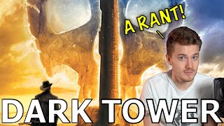 Dark Tower's Ending - A RANT