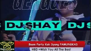 🔴DJ SHAY Live Streaming 28/3/24 ( Amazing Birthday Bash of Kak 𝓟𝓪𝓶𝓾𝓷𝓰𝓴𝓪𝓼_𝓹𝓼𝓫𝓲™388)