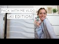 Pack With Me Vlog SKI EDITION | Carly Medico