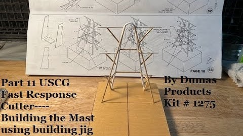 USCG Fast Response Cutter by Dumas Products Part 11 (build of the mast) modifications to the jig.