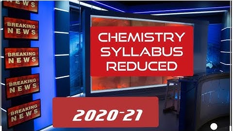 Breaking News of CBSE Board ll Reduction of Syllabus of Chemistry ll Latest updates ll