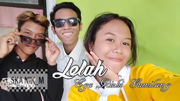 Lagu SKA Lelah Cover SKA NIK_M ft Ega Rizki Gumilang