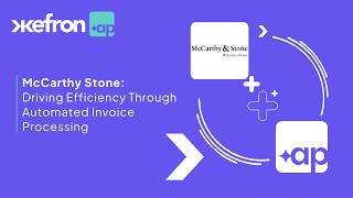 How AP Automation Frees Teams to Focus on What Matters: Stuart Gagen Head of Finance, McCarthy Stone