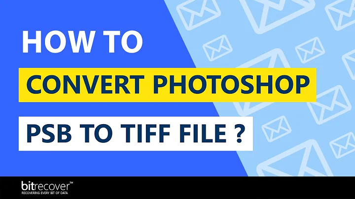 How to Convert PSB to TIFF File? – Complete Live Tutorial