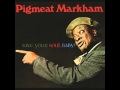 Pigmeat Markham - It's My Child