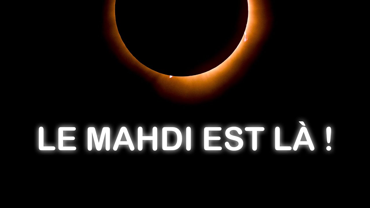 Le Mahdi est là ! Posez vos questions