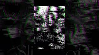 #Slipknot