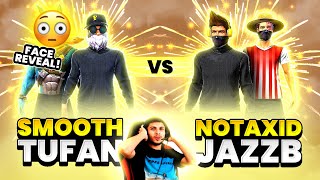 Smooth + Tufan 😳 Vs Notaxid + JazzB 🔥 ||  Must Watch battle b/w Legends 🔥 - Garena Free Fire