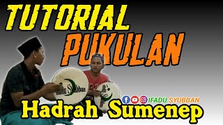 TUTORIAL PUKULAN HADRAH SUMENEP