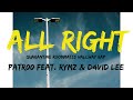 Patr00  all right  feat rymz  d4vid lee   official