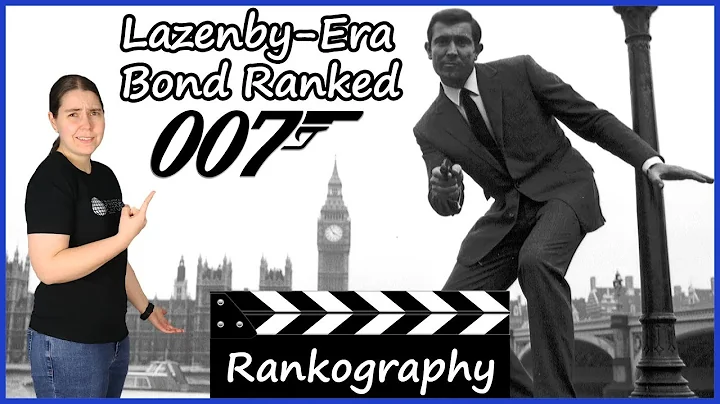 Lazenby-Era Bond Ranked - Franchise Rankography (James Bond 007)