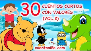 30 CUENTOS cortos con VALORES (VOL 2)