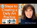 5 steps to creating a daily art practice