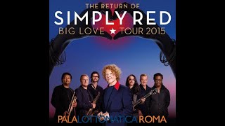 Simply Red Live @ PalaLottomatica, Roma, 20151114 [FM] [MultiCam]