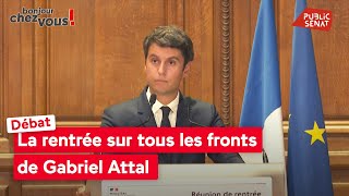 La rentrée sur tous les fronts de Gabriel Attal