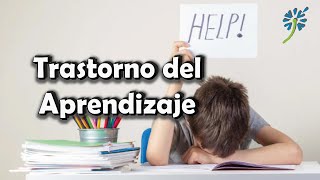 Trastorno del aprendizaje, causas, síntomas y tratamientos