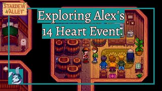 Exploring Alex's 14 Heart Event - Stardew Valley