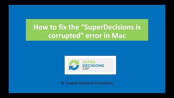 How to fix the "SuperDecisions is corrupted" error in Mac