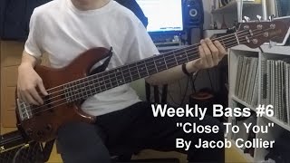 Video thumbnail of "#6 Jacob Collier - Close To You (Bass Cover & Transcription)"