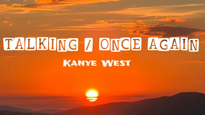 ¥$, Ye, Ty Dolla $ign - Talking / Once Again (feat. North West)