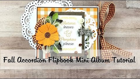 Fall Accordion Flipbook Revisit & Remake Crash Your Stash August Polly