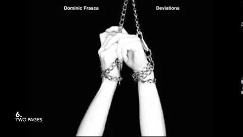 Dominic Frasca -  Deviations