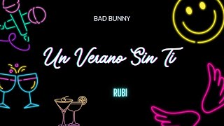 #21 Bad Bunny (ft. RUBI)- Un Verano Sin Ti | Un verano sin ti | Speed Up