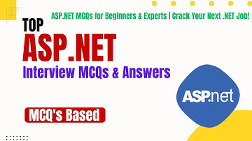 ASP.NET Interview Questions & Answers | ASP.NET MCQs for Beginners & Experts