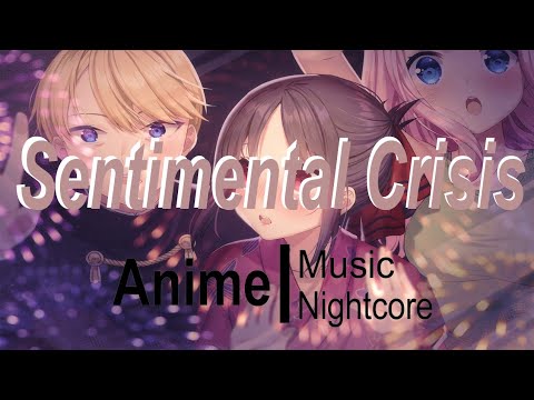 Nightcore - ♪ Halca - Sentimental Crisis - Lyrics ✔