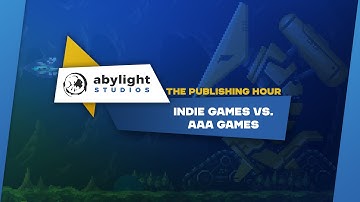 The Publishing Hour | Indie vs. AAA