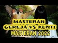 Burung masteran : Masteran gereja vs kunti jernih berjeda cocok untuk cendet, murai batu, cucak ijo