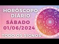 HORÓSCOPO DO DIA DE HOJE SÁBADO 01 JUNHO DE 2024 PREVISÃO PARA TODOS OS SIGNOS. DIA 01/06/24