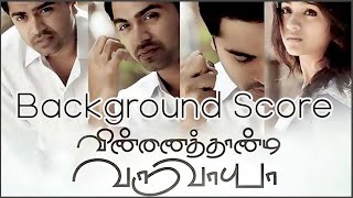 VTV BGM | A.R.Rahman | Background Score | Vinnaithaandi Varuvaayaa | Gautham Menon | STR | Trisha