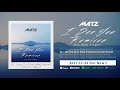 MATZ - I See You (feat. Ruby Prophet) Remixes