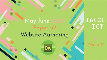 IGCSE ICT | May June 2020 | Paper 32 | Website Authoring Dreamweaver