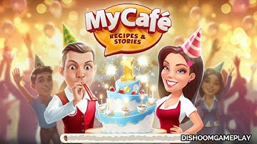 MY Cafe Recipe Gameplay Android/iOS Level 3-6 | Part 3 (Android, iOS)