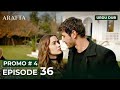 ARAFTA Urdu Episode 36 | PROMO 4 |Turkish Series in Urdu Dubbed