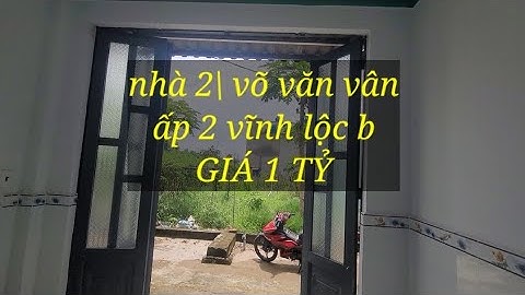 Nhà mới 2\ võ văn vân hẻm 4m ấp 2 vĩnh lộc B, khu dân cư hiện hữu Hạ Giá 980 triệu|Nhà đất vĩnh lộc