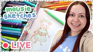 Mousie Sketches 🔴LIVE