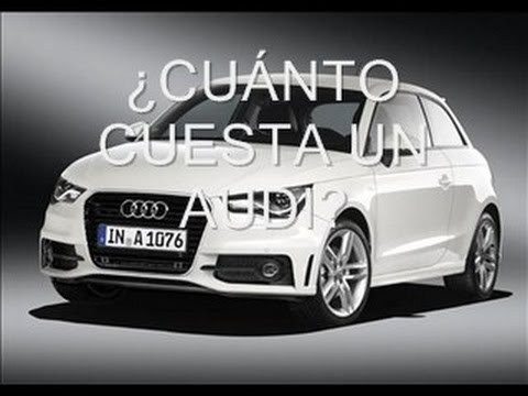 Cuanto Cuesta Un Audi Youtube