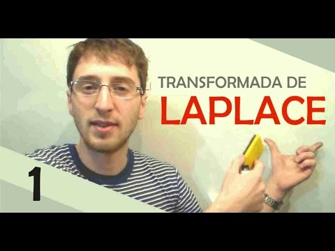 Transformada de Laplace - Parte 1 de 3 | El Traductor