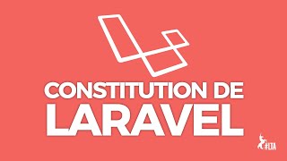 CONFÉRENCE : Constitution de Laravel - Gaël Cryspin