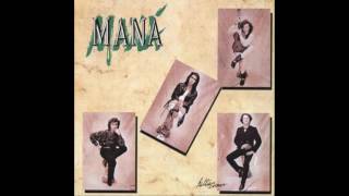 Maná - No Me Mires Así