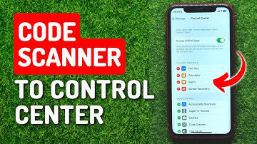 How to Add Code Scanner Shortcut to Control Center
