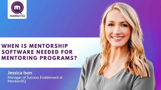 When Is Mentorship Software Needed for Mentoring Programs?