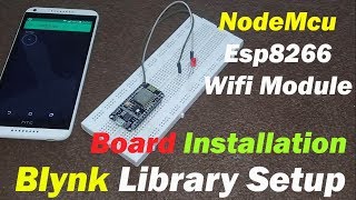 Nodemcu esp8266 wifi Module Basics, Board installation, Library, Blynk Application, Usb uart Driver screenshot 2
