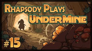 Let's Play UnderMine: Lessons Learned - Episode 15 Let's Play UnderMine: Lessons Learned - Episode 15