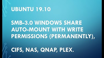 Ubuntu SMB permanent auto-mount with Read/Write permissions