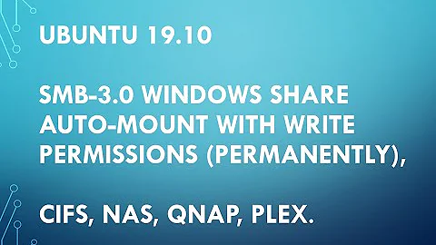 Ubuntu SMB permanent auto-mount with Read/Write permissions