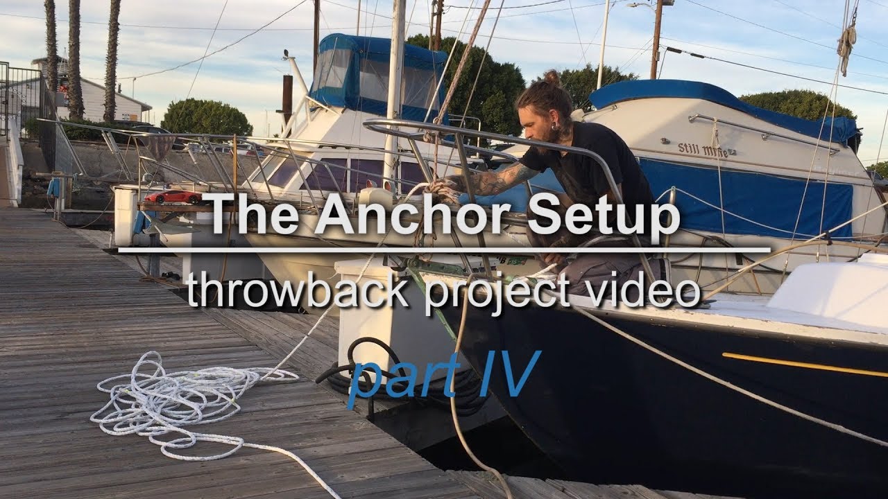 Sailing Vessel Triteia  – Completing The Anchor Setup onboard an Alberg 30